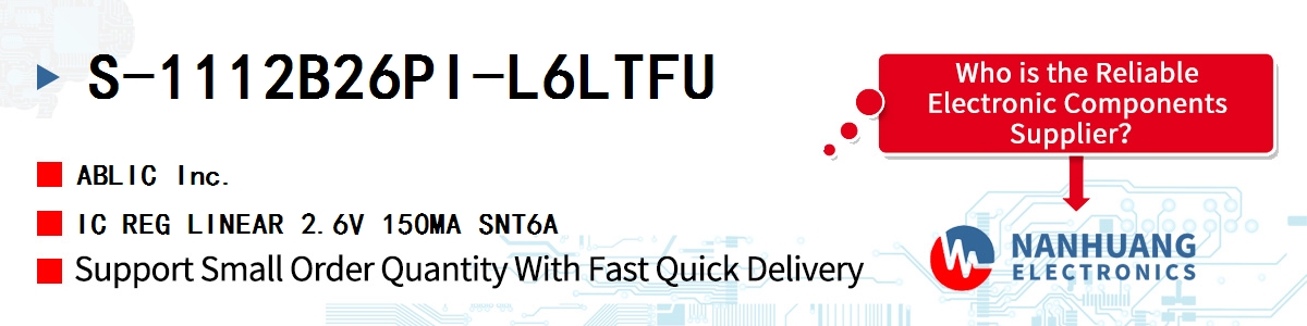 S-1112B26PI-L6LTFU ABLIC IC REG LINEAR 2.6V 150MA SNT6A