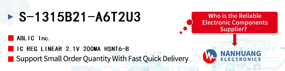 S-1315B21-A6T2U3 ABLIC IC REG LINEAR 2.1V 200MA HSNT6-B