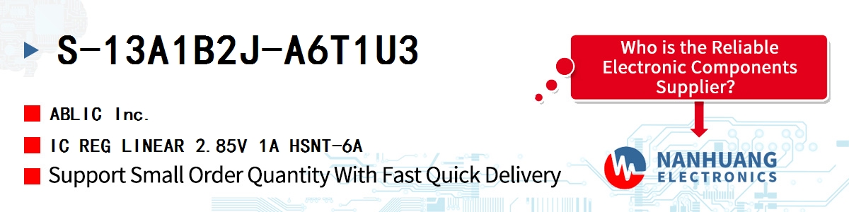 S-13A1B2J-A6T1U3 ABLIC IC REG LINEAR 2.85V 1A HSNT-6A