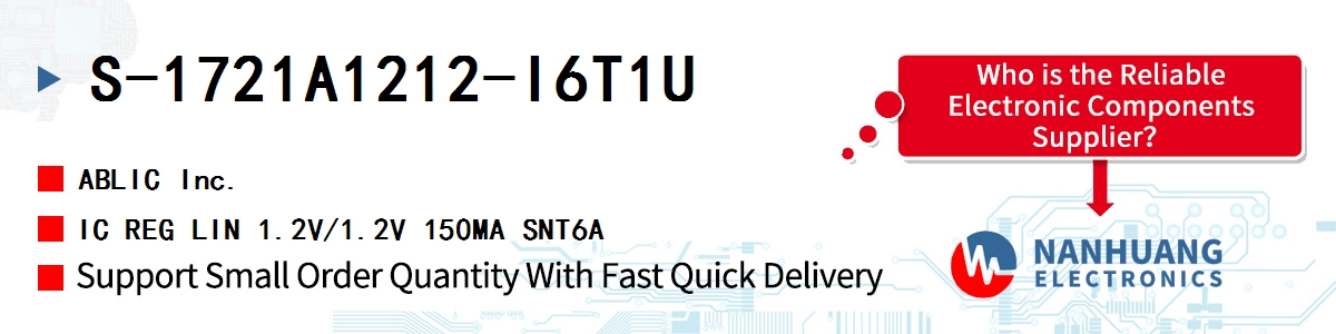 S-1721A1212-I6T1U ABLIC IC REG LIN 1.2V/1.2V 150MA SNT6A