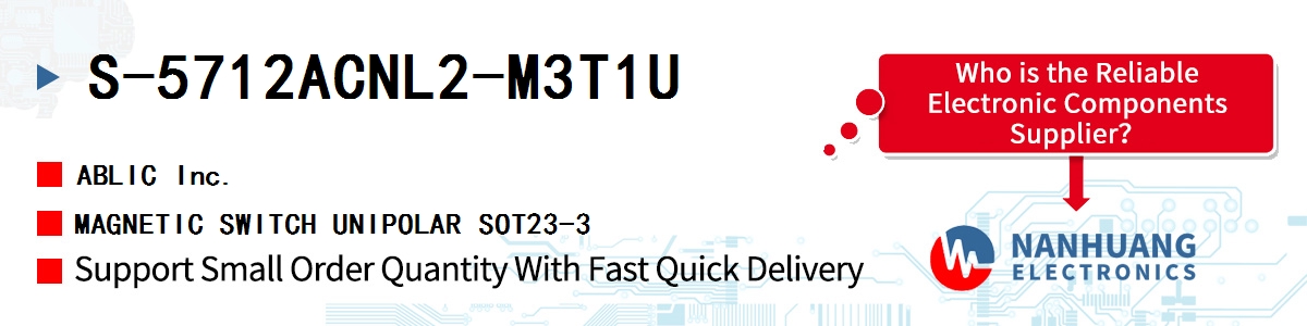 S-5712ACNL2-M3T1U ABLIC MAGNETIC SWITCH UNIPOLAR SOT23-3