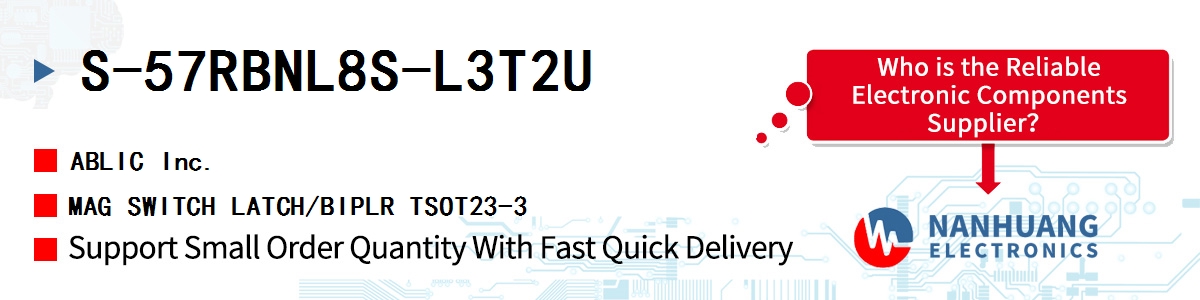 S-57RBNL8S-L3T2U ABLIC MAG SWITCH LATCH/BIPLR TSOT23-3