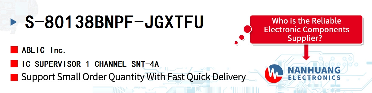 S-80138BNPF-JGXTFU ABLIC IC SUPERVISOR 1 CHANNEL SNT-4A