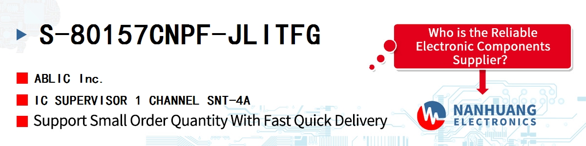 S-80157CNPF-JLITFG ABLIC IC SUPERVISOR 1 CHANNEL SNT-4A