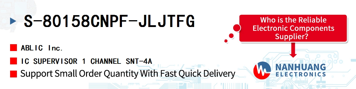 S-80158CNPF-JLJTFG ABLIC IC SUPERVISOR 1 CHANNEL SNT-4A