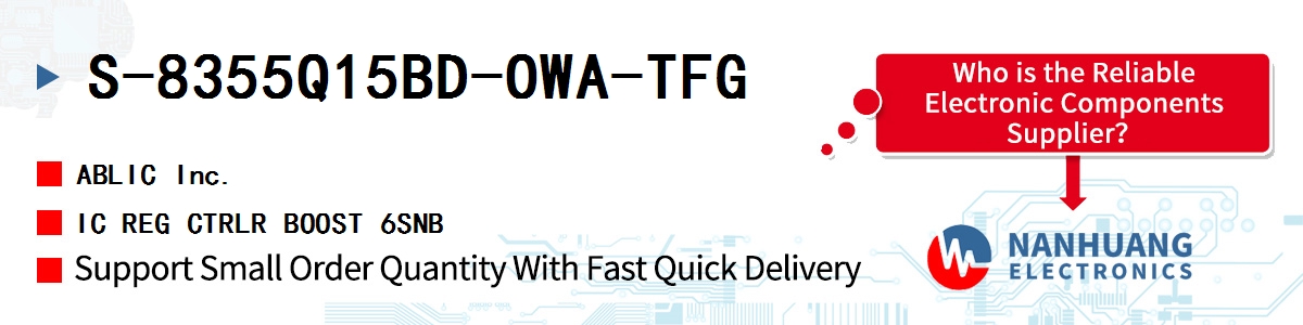 S-8355Q15BD-OWA-TFG ABLIC IC REG CTRLR BOOST 6SNB