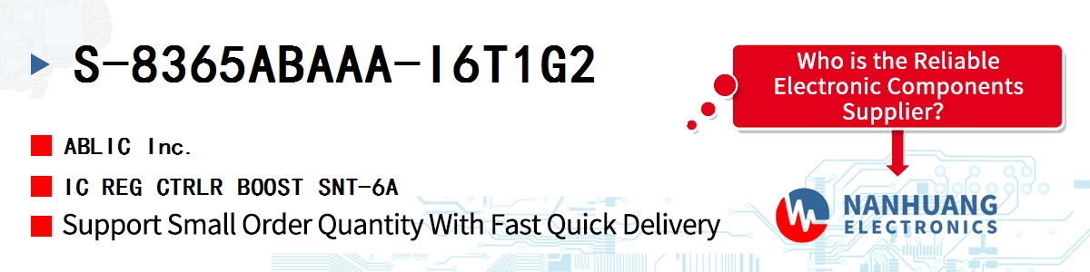 S-8365ABAAA-I6T1G2 ABLIC IC REG CTRLR BOOST SNT-6A